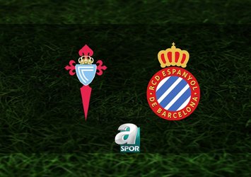 Celta Vigo-Espanyol maçı saat kaçta?
