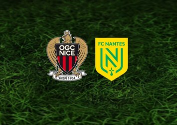 Nice - Nantes maçı ne zaman?