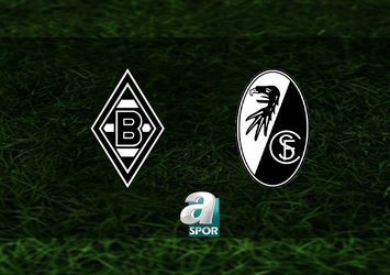 Borussia Mönchengladbach-Freiburg maçı hangi kanalda?