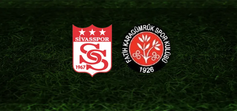 Sivasspor - Karagümrük | İlk 11'ler belli oldu