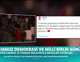 Spor camiasından 15 Temmuz paylaşımları