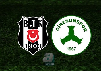 Beşiktaş - Giresunspor maçı saat kaçta? Hangi kanalda?
