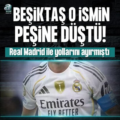 Beşiktaş R. Madrid’in yıldızının peşinde