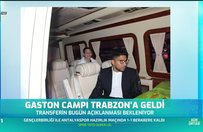 Gaston Campi Trabzon'a geldi