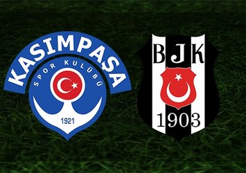Kasımpaşa - Beşiktaş | CANLI