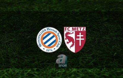 Montpellier - Metz maçı ne zaman? Saat kaçta ve hangi kanalda? | Fransa Ligue 1