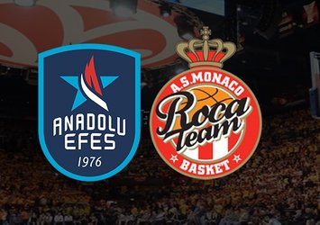 Anadolu Efes-Monaco maçı ne zaman ve saat kaçta?