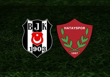 Beşiktaş-Hatayspor | CANLI