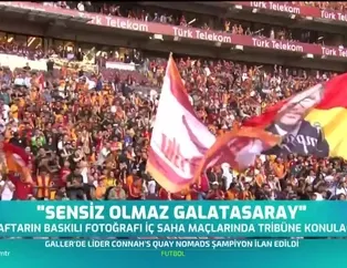 "Sensiz olmaz Galatasaray" kampanyası