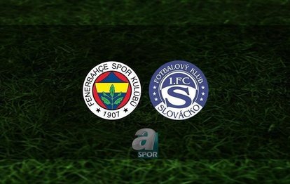 Fenerbahçe - Slovacko CANLI İZLE Fenerbahçe - Slovacko canlı anlatım