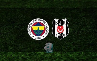 FENERBAHÇE BEŞİKTAŞ CANLI İZLE 📺 | Fenerbahçe - Beşiktaş maçı hangi kanalda? Saat kaçta? İlk 11’ler belli oldu