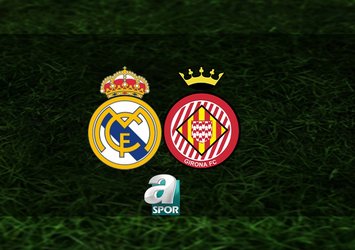 Real Madrid - Girona maçı hangi kanalda?