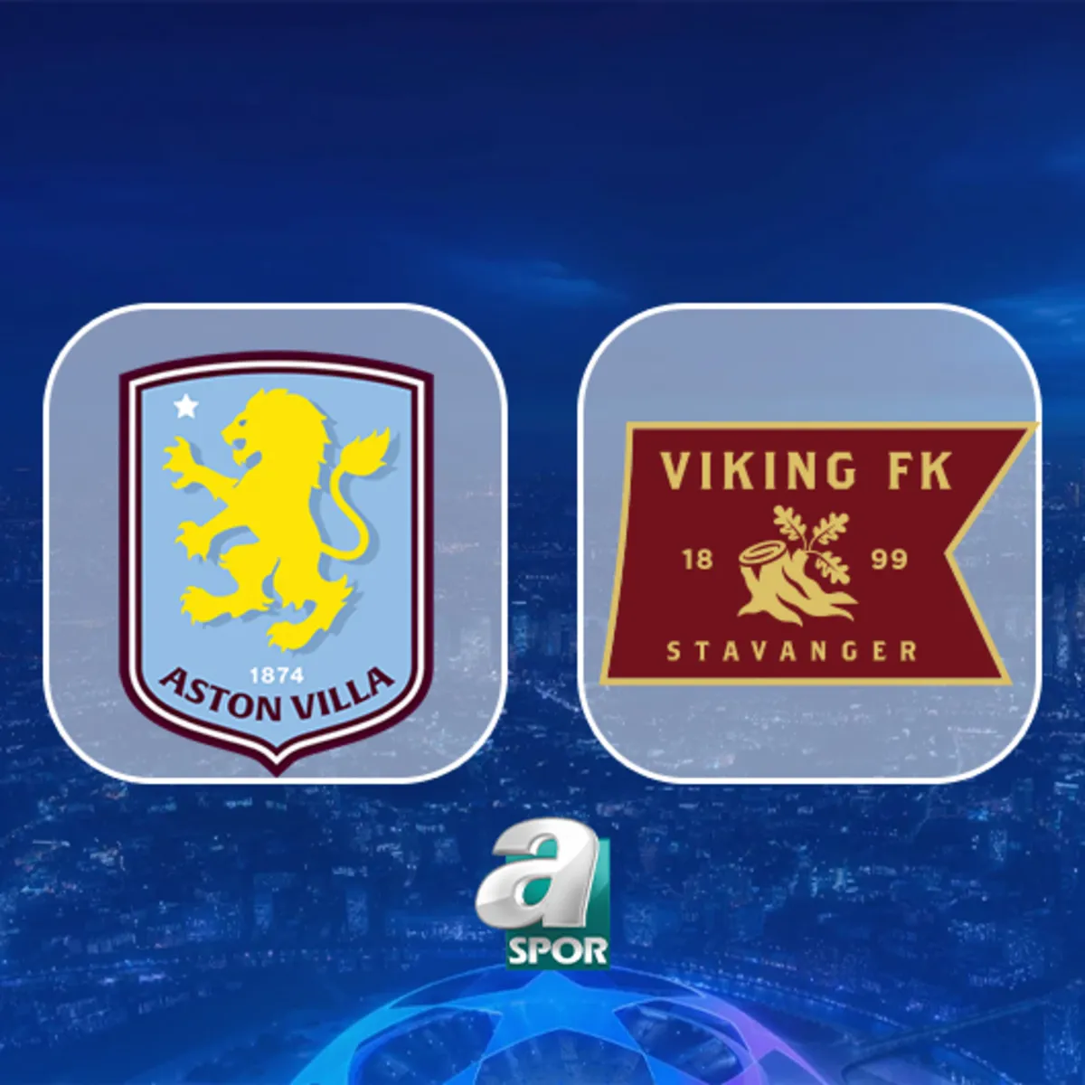CANLI | Aston Villa - Viking maçı saat kaçta, hangi kanalda?