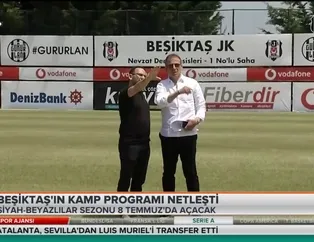 Beşiktaş'ın kamp programı netleşti