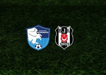 BB Erzurumspor-Beşiktaş | İlk 11'ler belli oldu