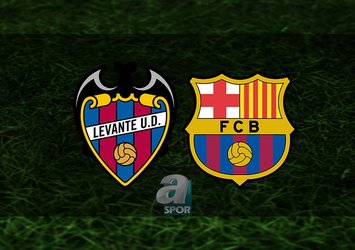 Levante - Barcelona maçı saat kaçta?