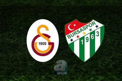 Galatasaray - Bursaspor | CANLI