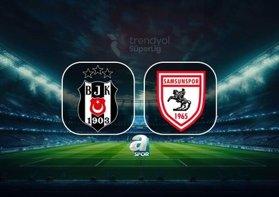 Beşiktaş-Samsunspor | CANLI