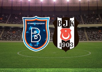 Başakşehir - Beşiktaş | CANLI