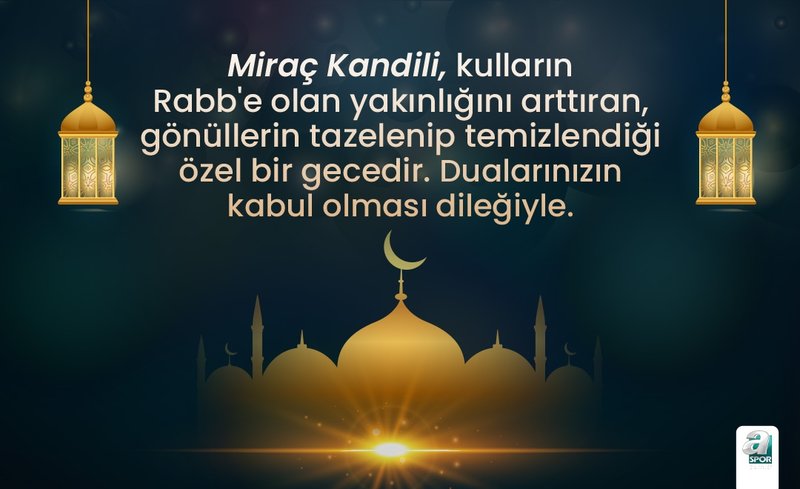 mirac-kandili-mesajlari-resimli-2024-en-farkli-ve-en-guzel-mirac-kandili-mesajlari-1707205199132.jpg