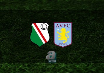 Legia Varşova - Aston Villa maçı saat kaçta?