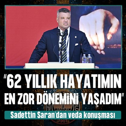 Sadettin Saran’dan Fenerbahçe’ye veda!