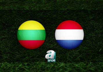 Litvanya-Hollanda maçı ne zaman?