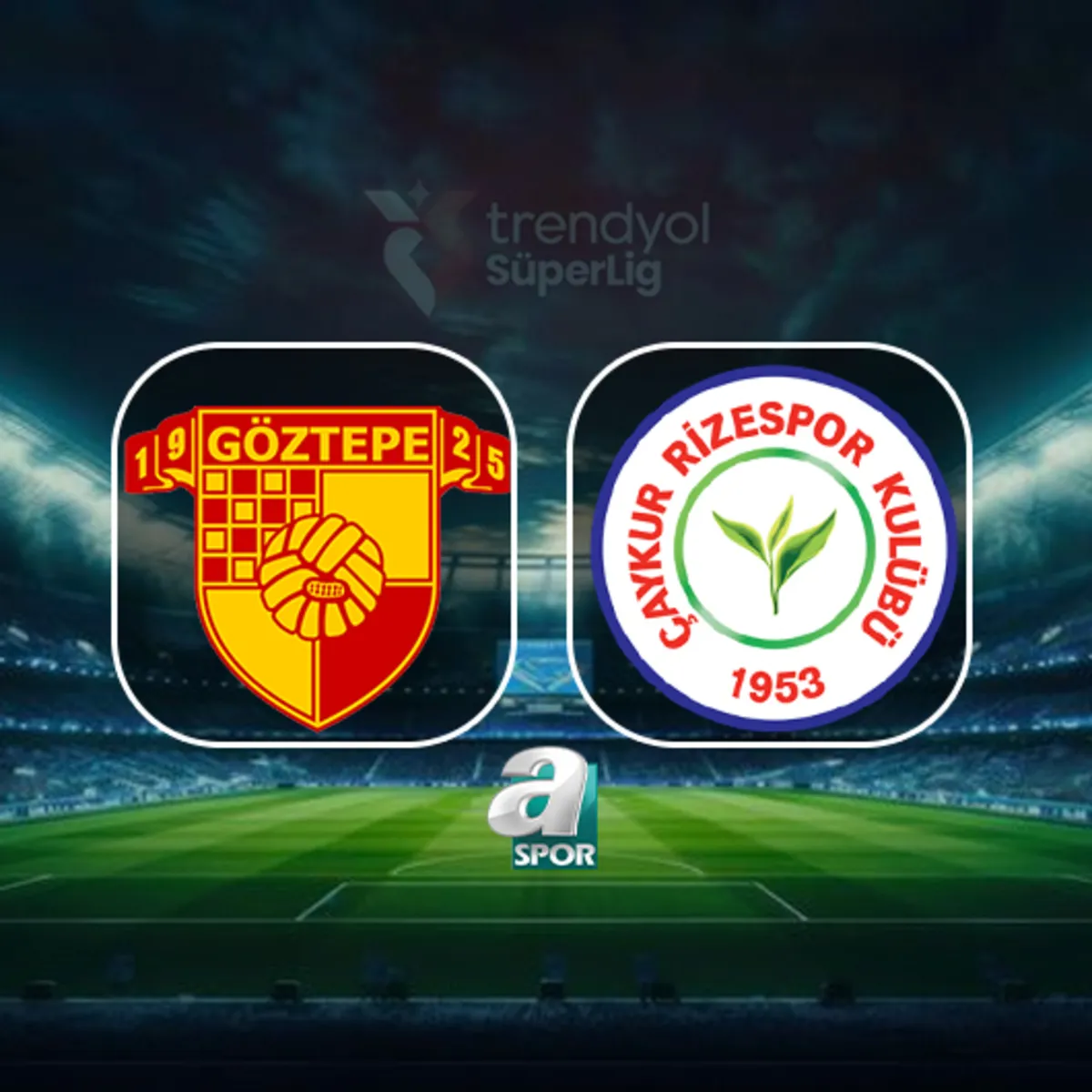 Göztepe-Çaykur Rizespor maçı ne zaman, saat kaçta, hangi kanalda?