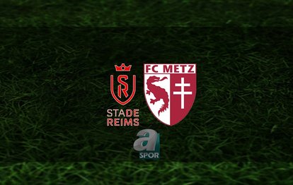 Reims - Metz maçı ne zaman? Saat kaçta ve hangi kanalda? | Fransa Ligue 1