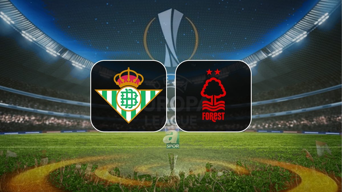 Real Betis-Nottingham Forest maçı ne zaman ve saat kaçta? UEFA Avrupa Ligi maçı hangi kanalda? Real Betis-Nottingham Forest maçı ne zaman ve saat kaçta? UEFA Avrupa Ligi maçı hangi kanalda?