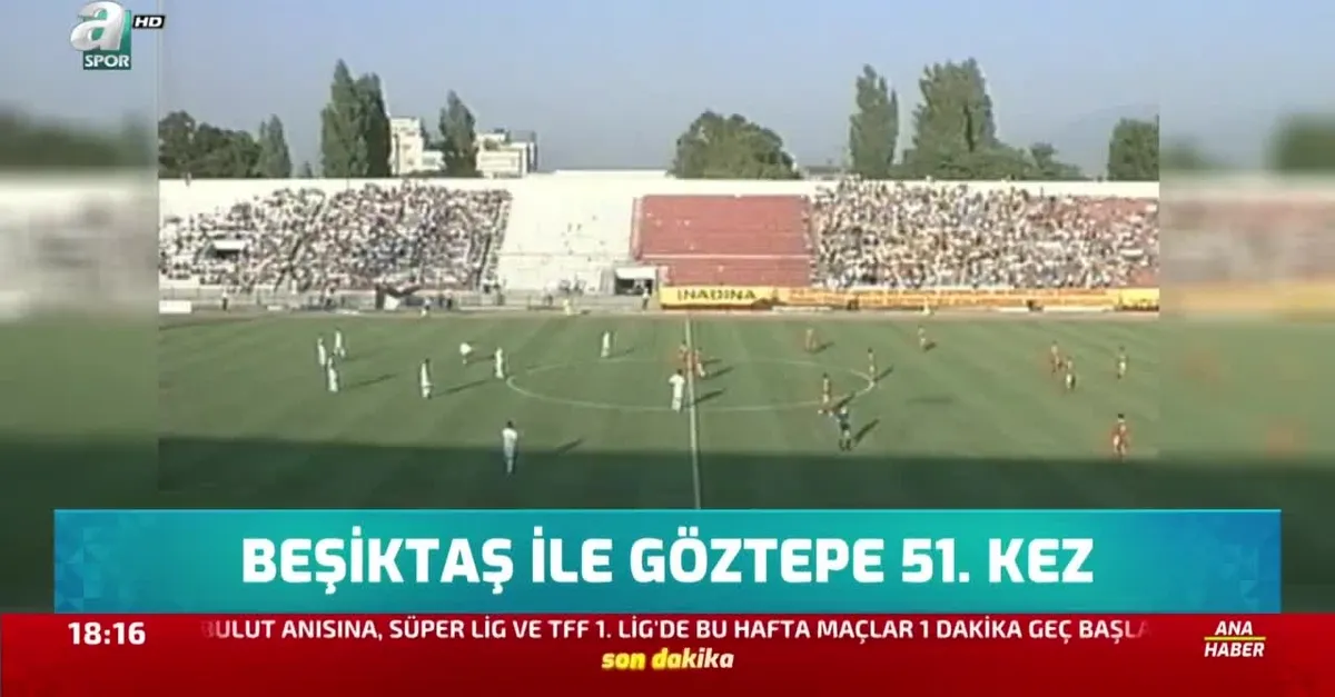 Beşiktaş ile Göztepe 51. kez