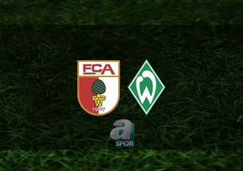 Augsburg - Werder Bremen maçı ne zaman?