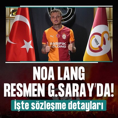 Noa Lang resmen Galatasaray’da!