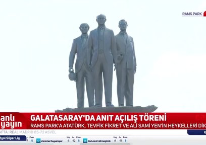 Galatasaray'da Gazi Mustafa Kemal Atatürk, Tevfik Fikret ve Ali Sami Yen Anıtı'nın açılışı yapıldı!