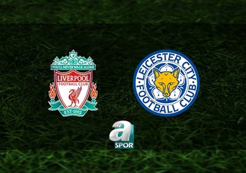 Liverpool - Leicester City maçı saat kaçta?