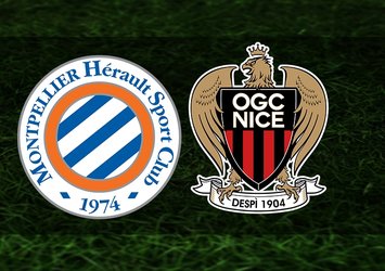 Montpellier - Nice maçı ne zaman?