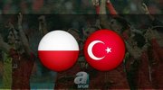 Polonya - Türkiye | CANLI