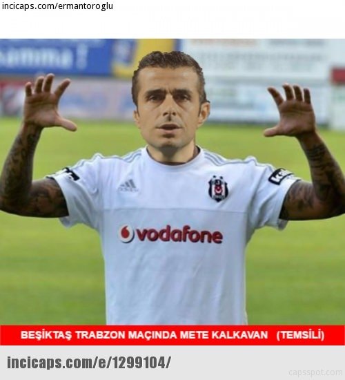 Beşiktaş-Trabzonspor capsleri