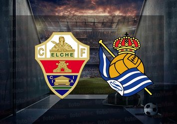 Elche - Real Sociedad maçı ne zaman, saat kaçta ve hangi kanalda? | İspanya La Liga