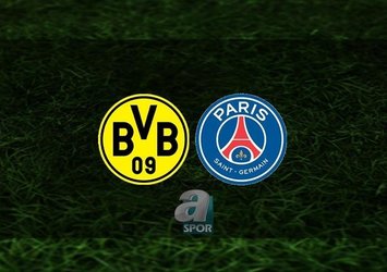 Borussia Dortmund - PSG | CANLI