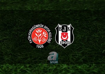 F. Karagümrük-Beşiktaş maçı ne zaman, saat kaçta?
