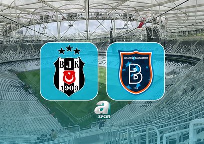 Beşiktaş-Başakşehir maçı öncesi son notlar!