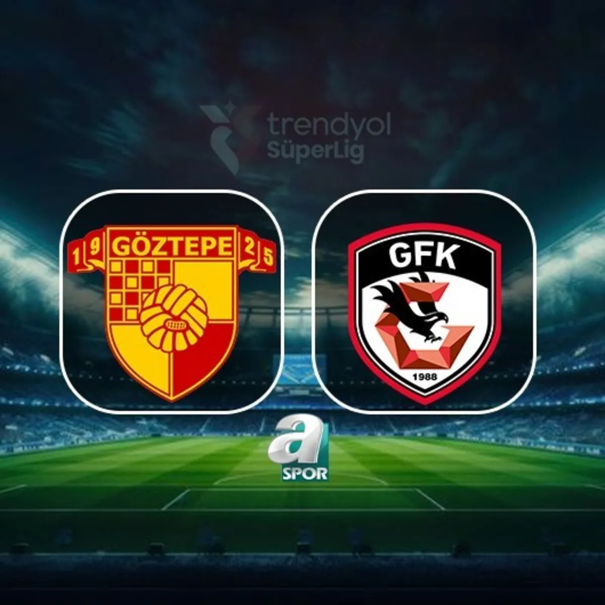 Göztepe-Gaziantep FK | CANLI (Trendyol Süper Lig 4. hafta)
