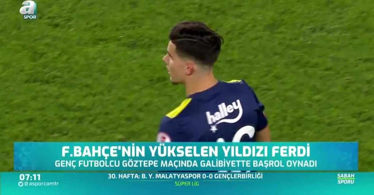 Fenerbahçe'nin yükselen yıldızı Ferdi