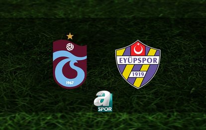 Trabzonspor-Eyüpspor ŞİFRESİZ | Trabzonspor-İkas Eyüpspor maçı ne zaman? Saat kaçta ve hangi kanalda canlı yayınlanacak?