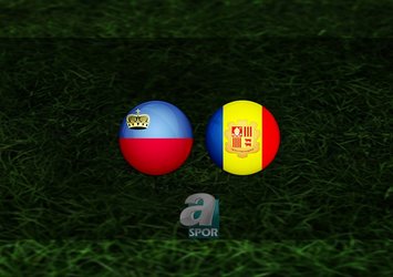 Lihtenştayn - Andorra maçı saat kaçta?