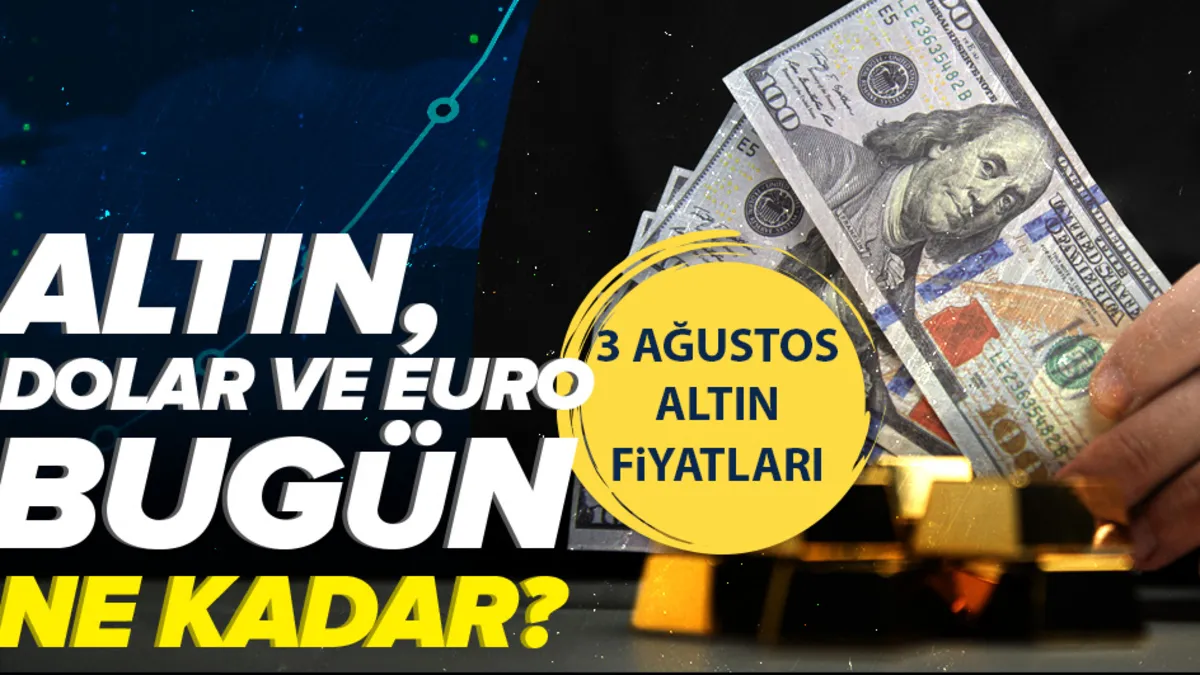 Canlı altın fiyatları 3 Ağustos | Gram altın ne kadar? Piyasalarda son durum!