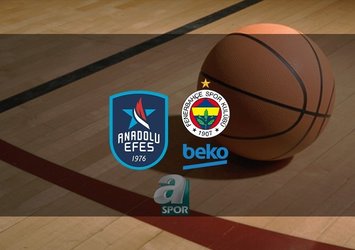 Anadolu Efes - Fenerbahçe Beko | CANLI