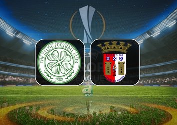 Celtic-Braga maçı saat kaçta?