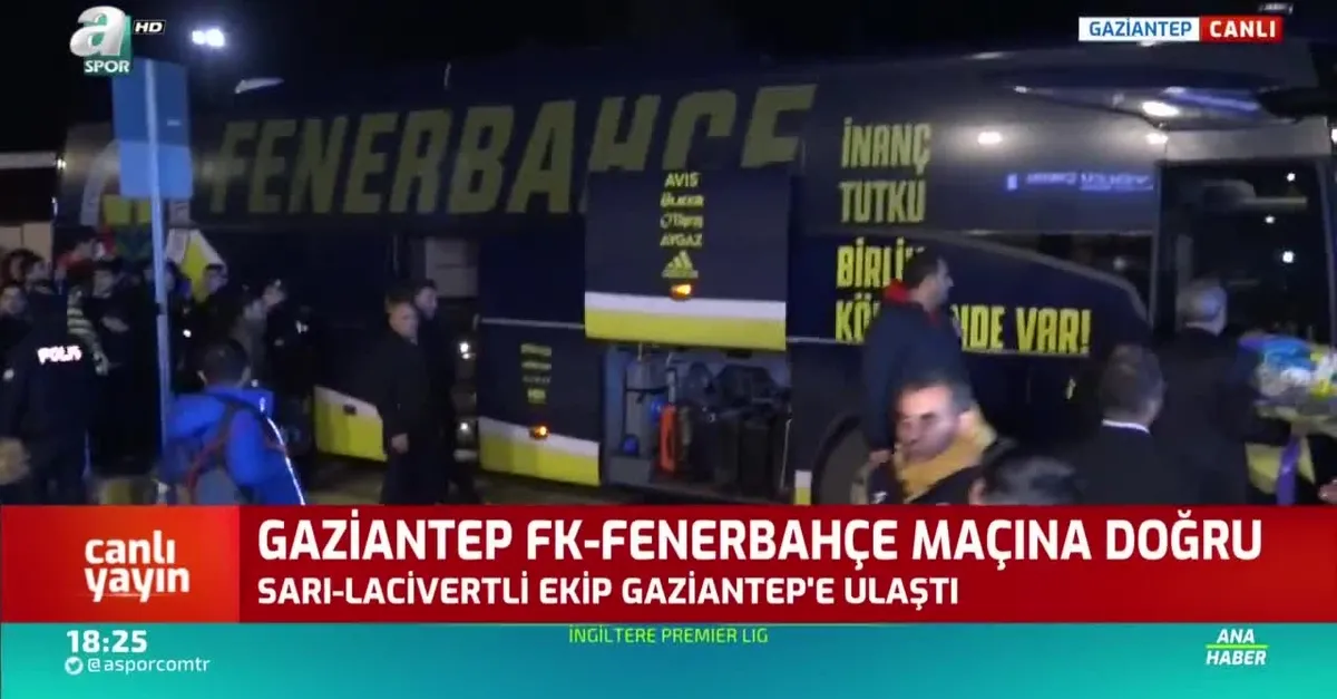 Fenerbahçe Gaziantep'e ulaştı